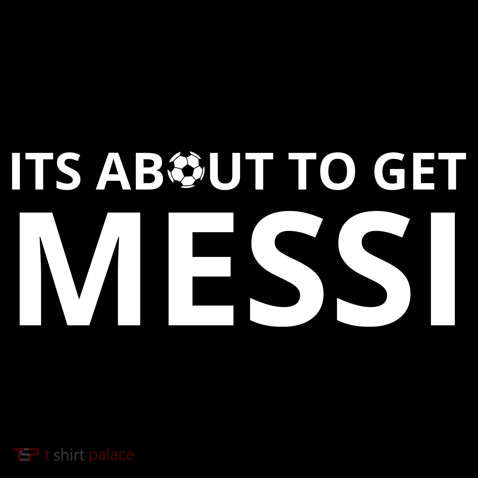Its About To Get Messi Funny Women's Tank Top