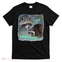 I Am Trying My Best Raccoon Meme T-Shirt thumb 0