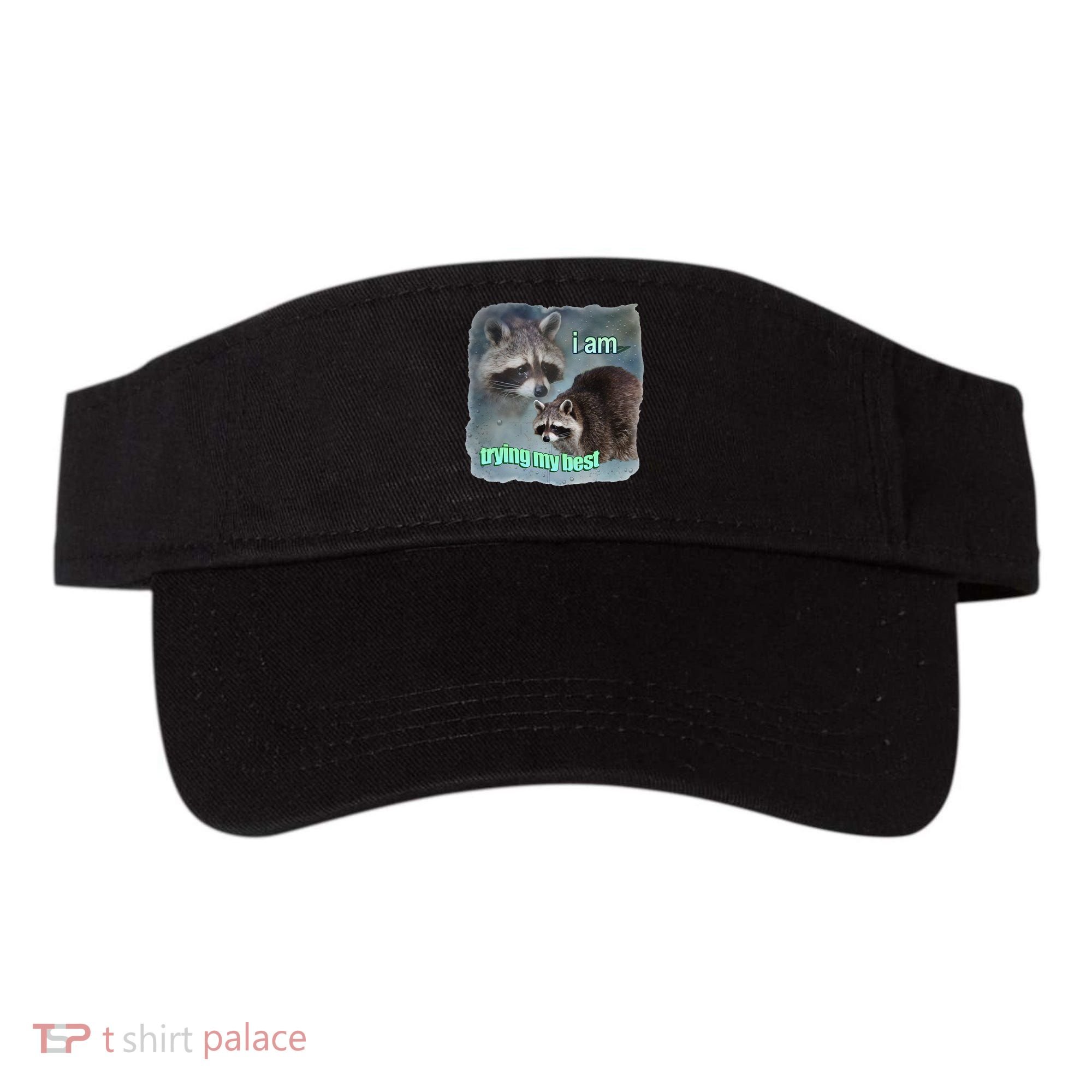 I Am Trying My Best Raccoon Meme Visor