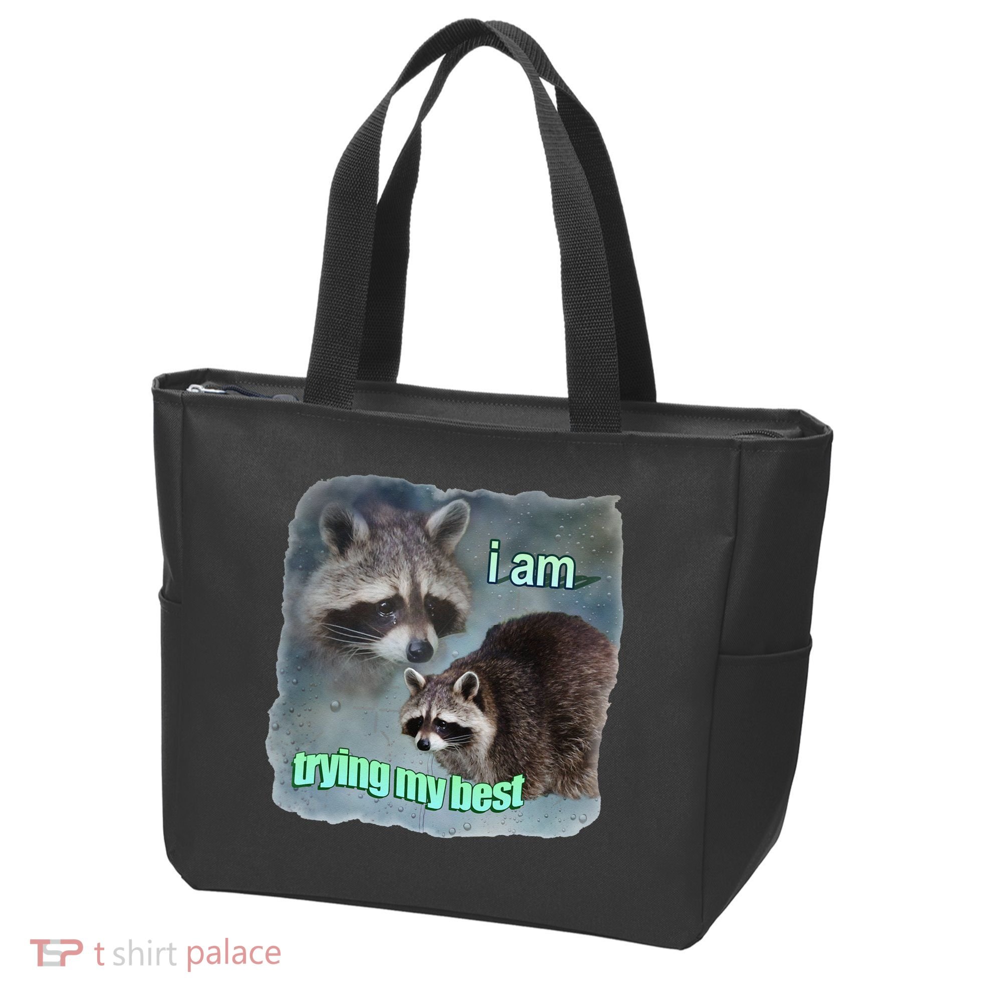 I Am Trying My Best Raccoon Meme Tote Bag