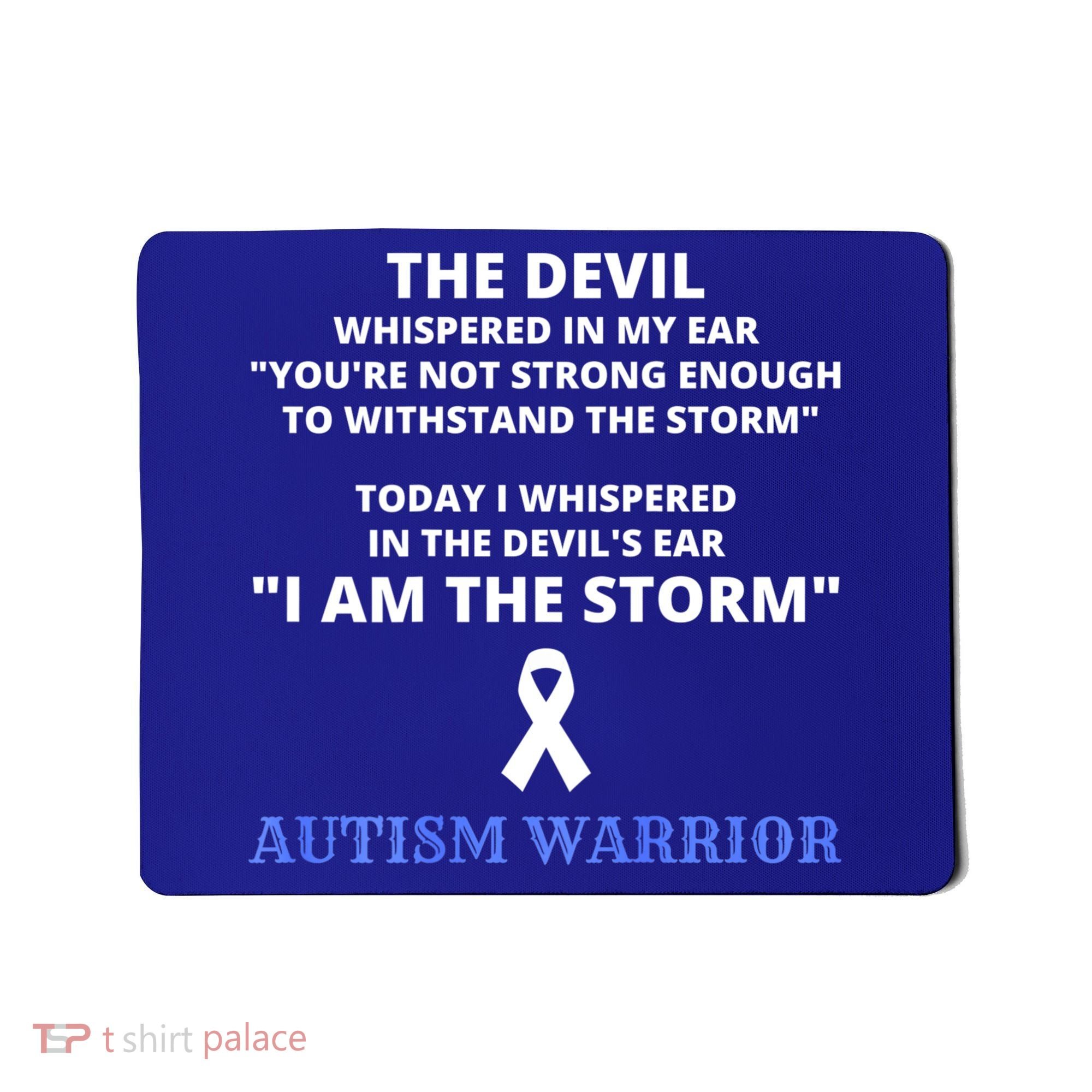 I Am The Storm Autism Warrior Autism Awareness Mousepad