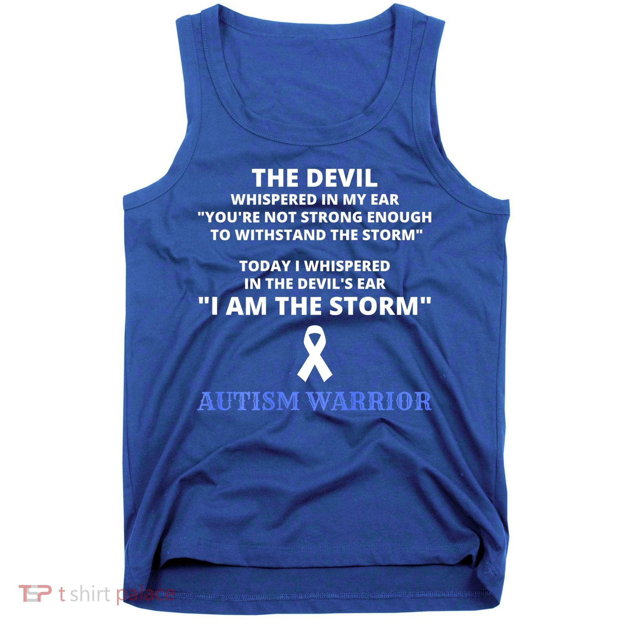 I Am The Storm Autism Warrior Autism Awareness Tank Top