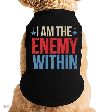 I Am The Enemy Within Doggie Tank