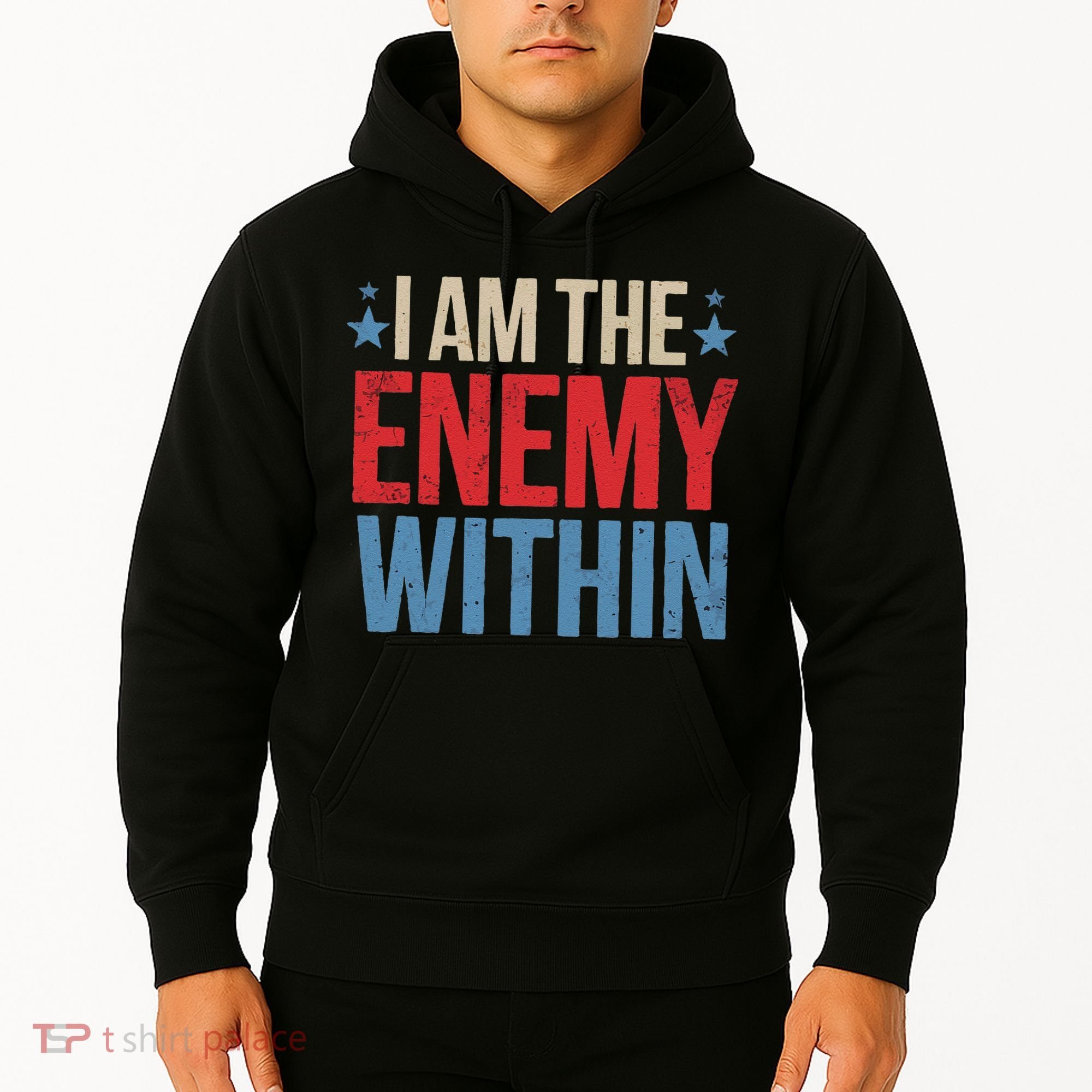 I Am The Enemy Within Hoodie