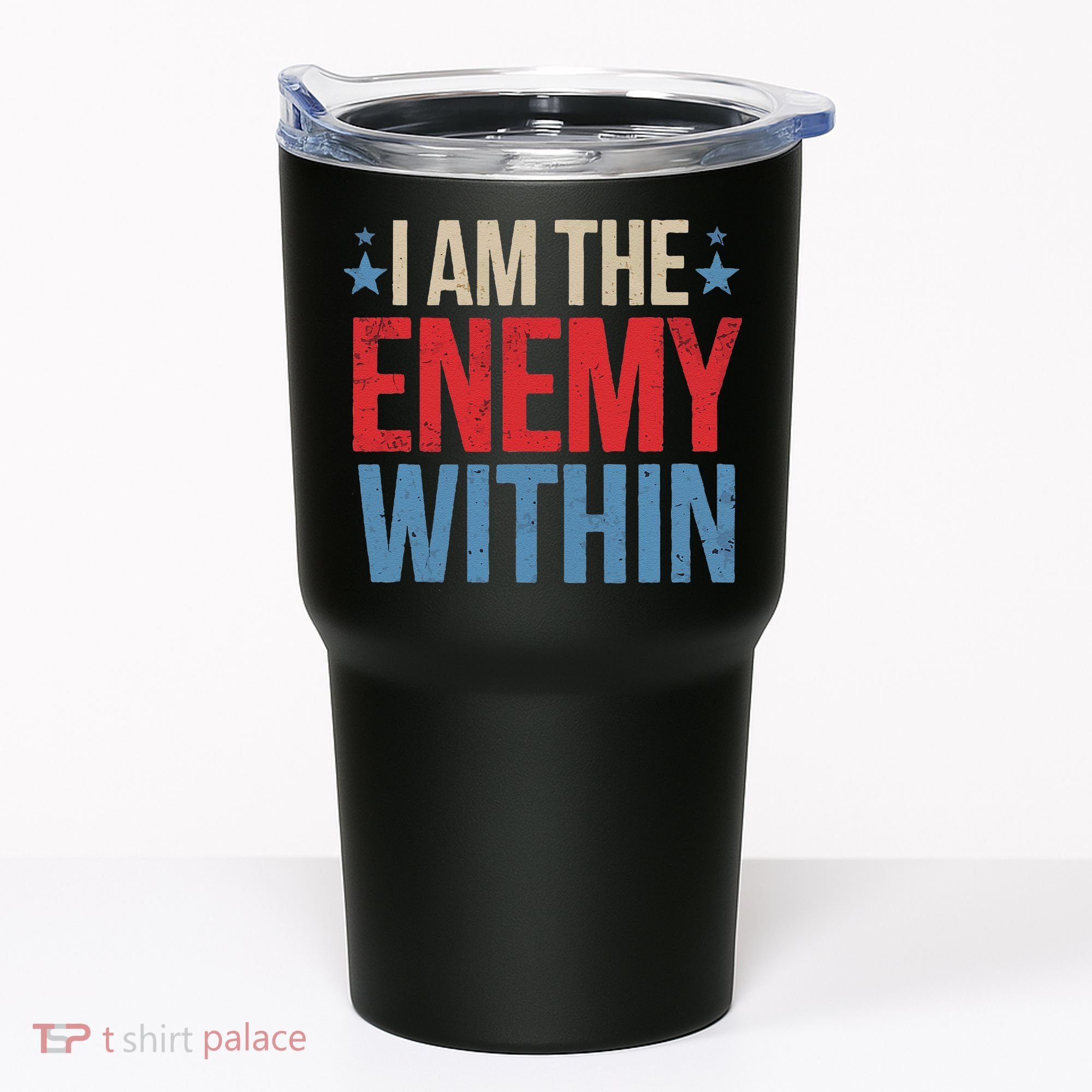 I Am The Enemy Within Tumbler