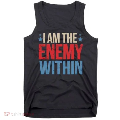 I Am The Enemy Within Tank Top