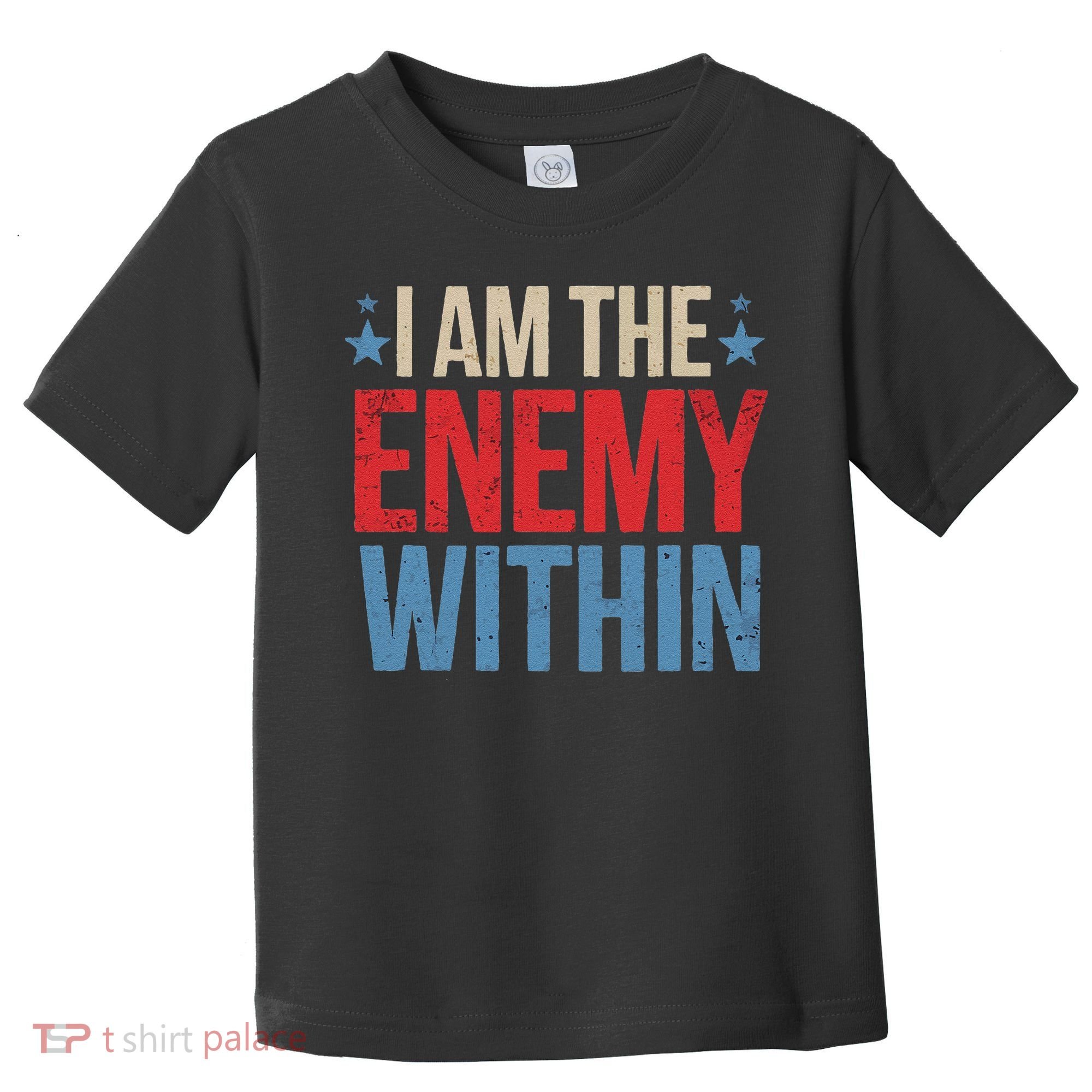 I Am The Enemy Within Toddler T-Shirt