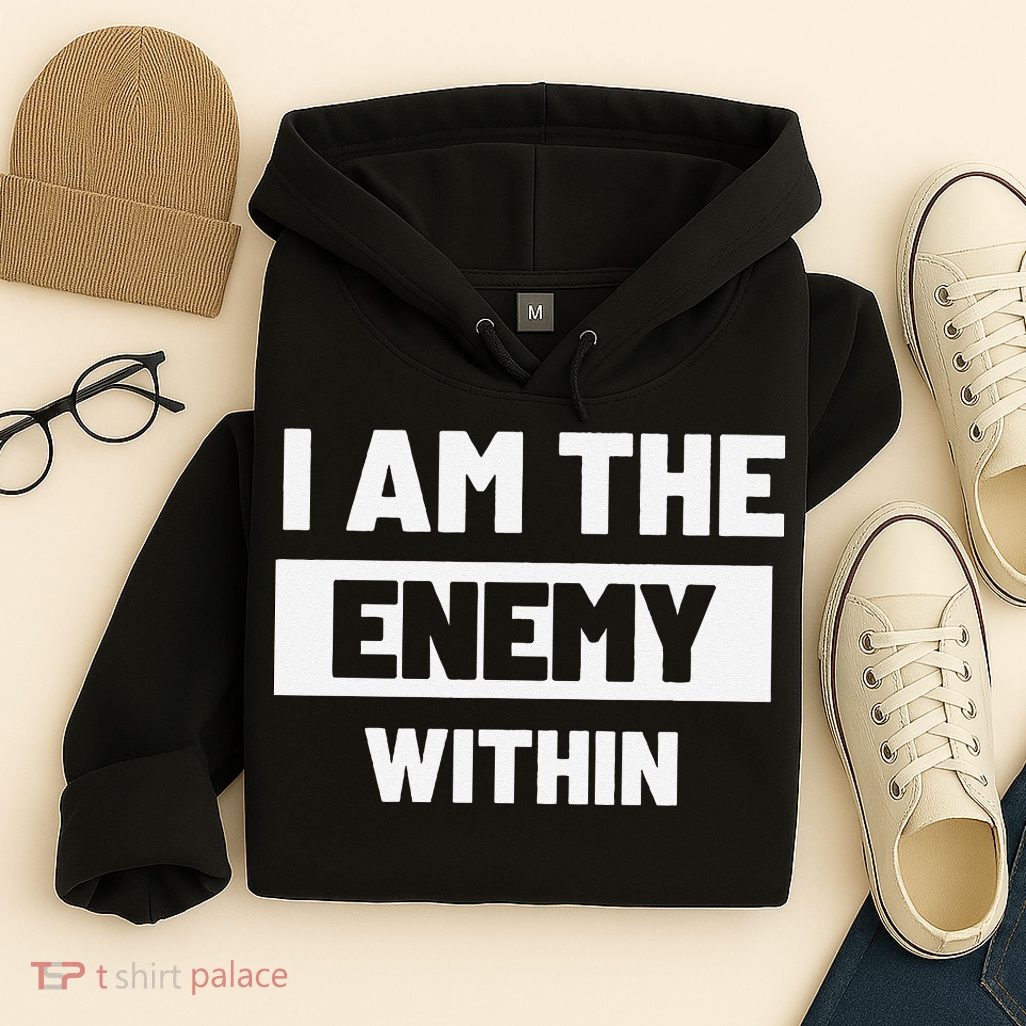 I Am The Enemy Within Hoodie