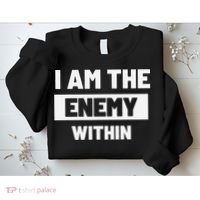 I Am The Enemy Within Sweatshirt thumb 2