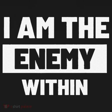 I Am The Enemy Within Button