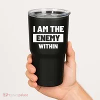 I Am The Enemy Within Tumbler thumb 2