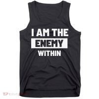 I Am The Enemy Within Tank Top thumb 0