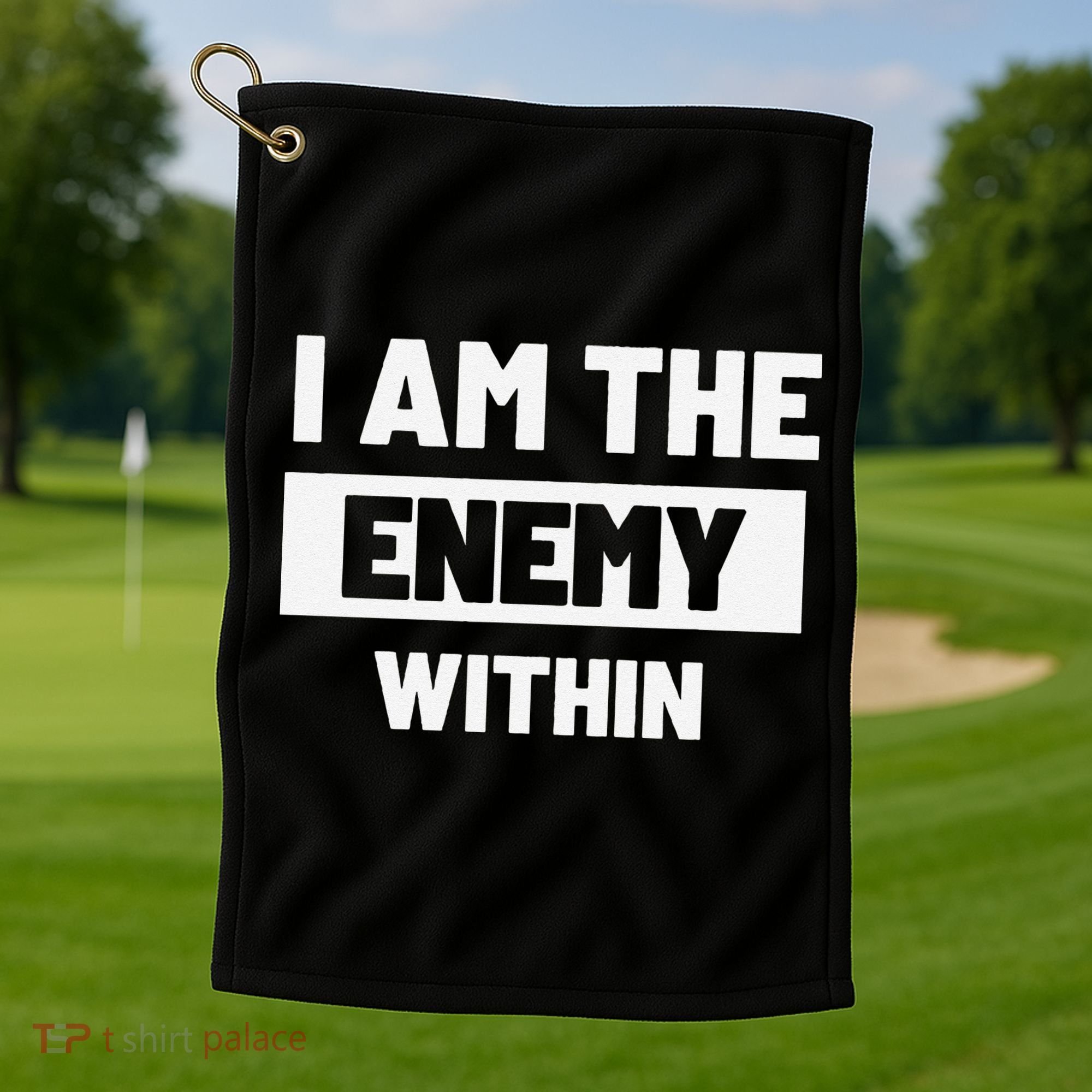I Am The Enemy Within Golf Towel