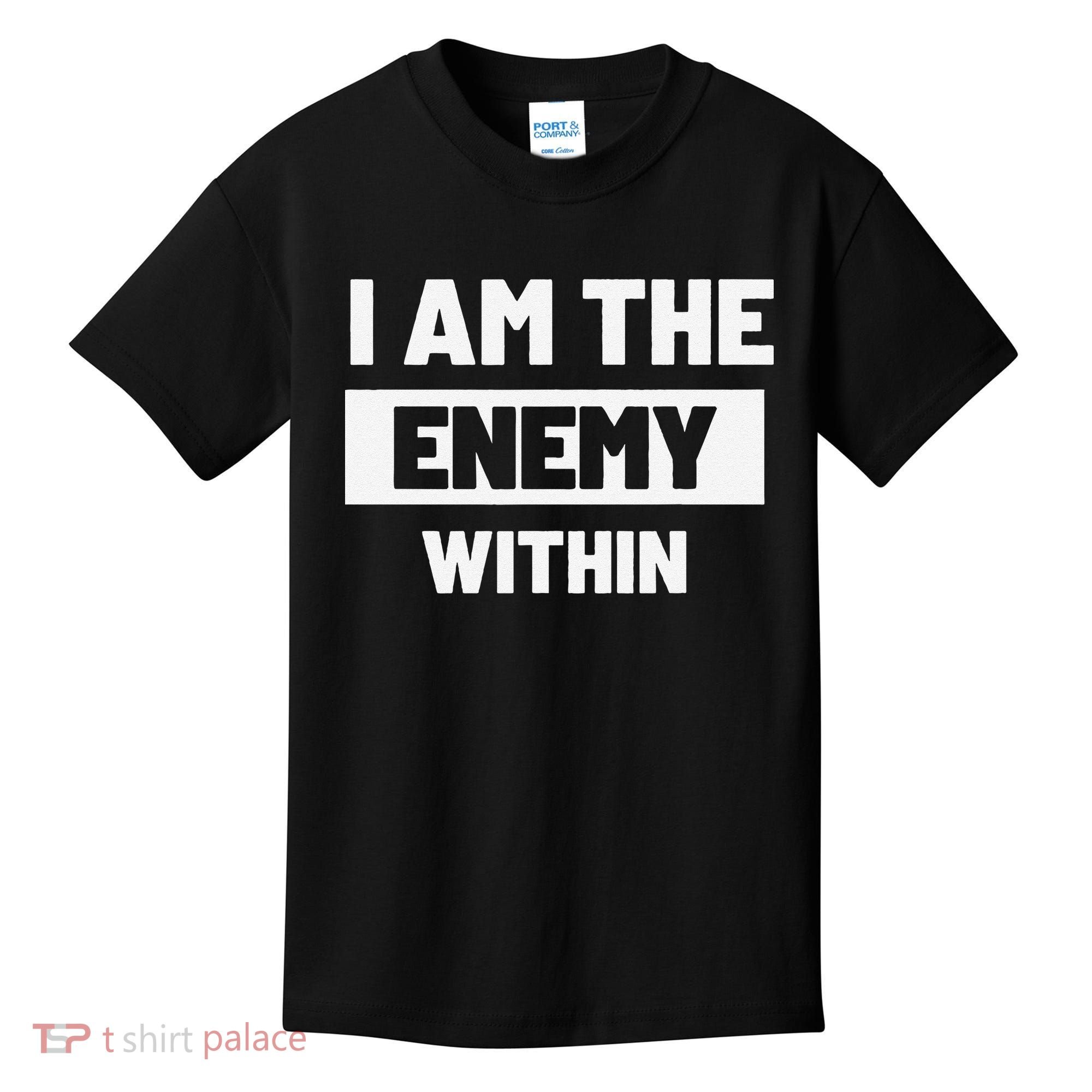 I Am The Enemy Within Kids T-Shirt