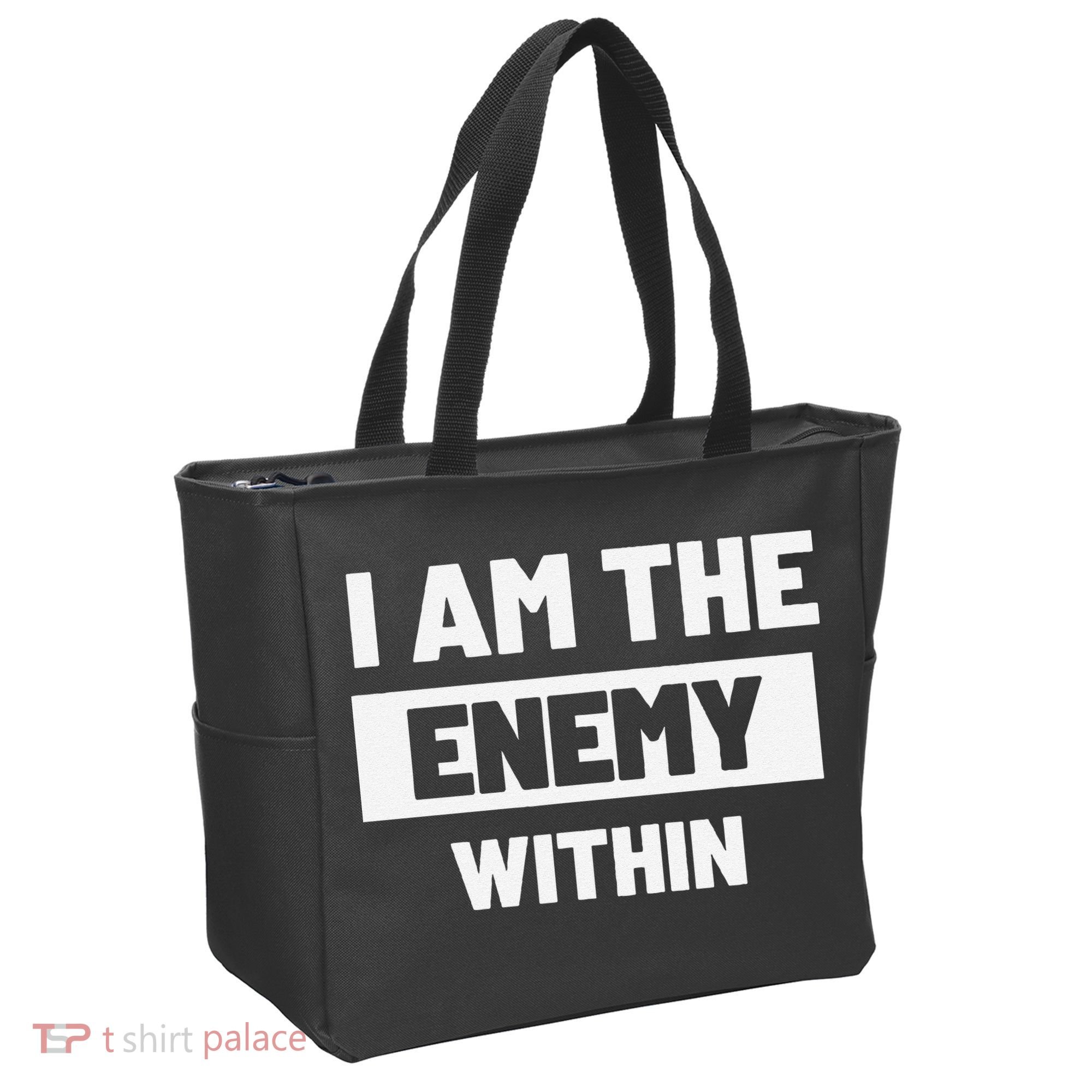 I Am The Enemy Within Tote Bag