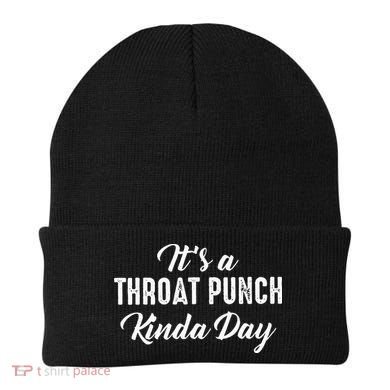 Its A Throat Punch Kinda Day Beanie