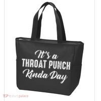 Its A Throat Punch Kinda Day Tote Bag thumb 3