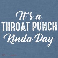 Its A Throat Punch Kinda Day Comfort Colors Garment-Dyed Hooded Sweatshirt thumb 2