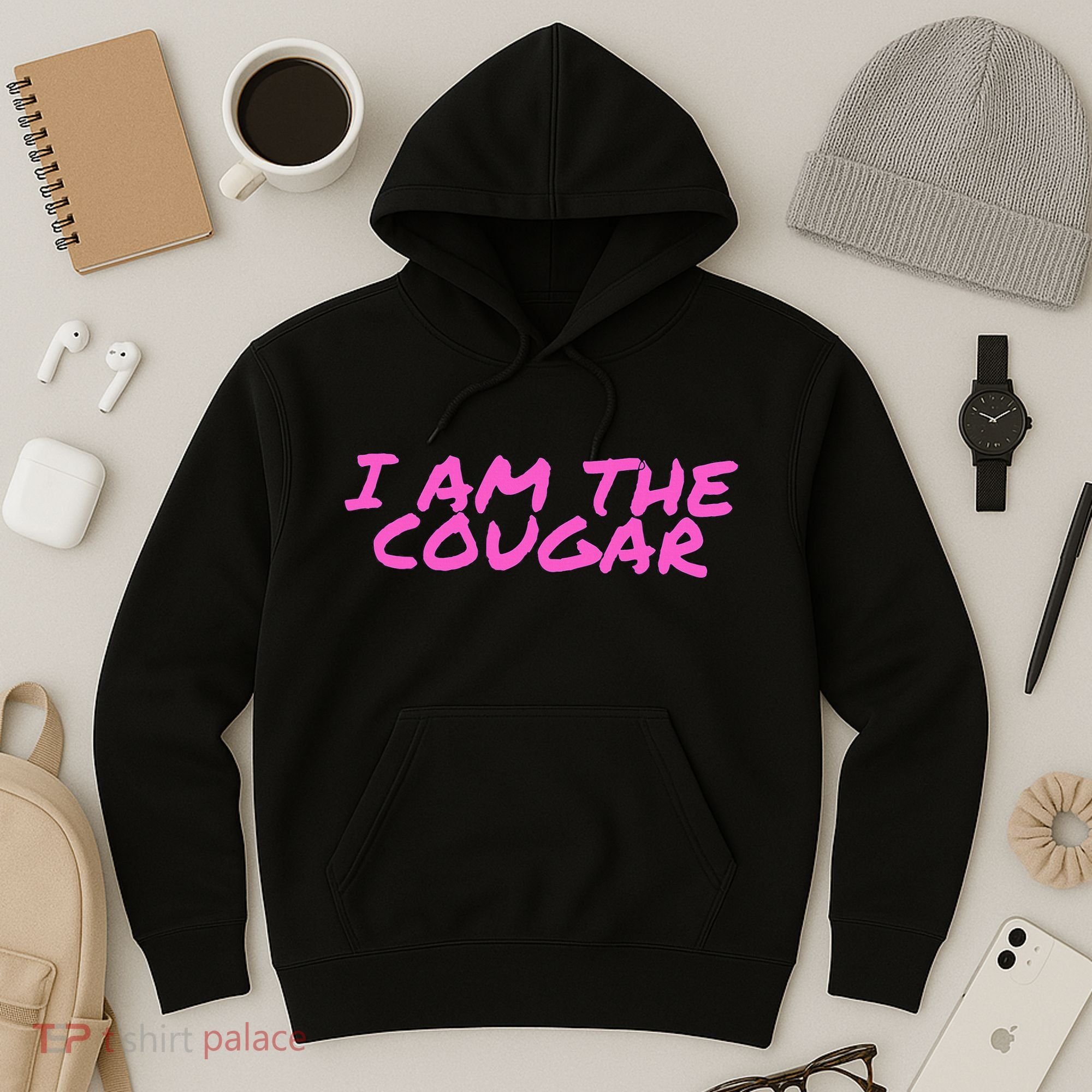 I Am The Cougar Im The Cougar Hoodie