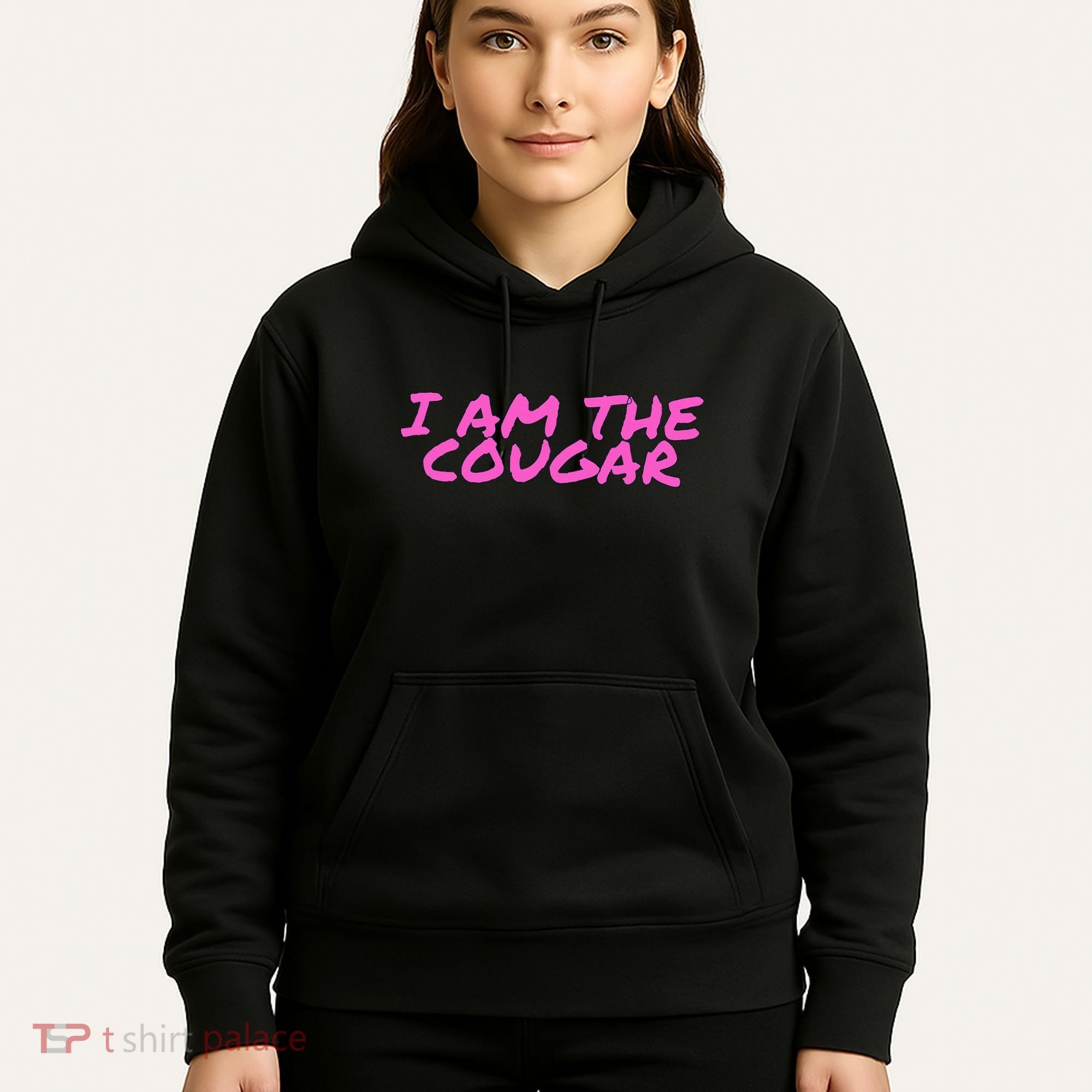 I Am The Cougar Im The Cougar Hoodie