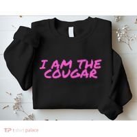 I Am The Cougar Im The Cougar Sweatshirt thumb 2
