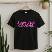 I Am The Cougar Im The Cougar T-Shirt thumb 2