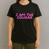 I Am The Cougar Im The Cougar T-Shirt thumb 4