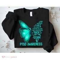 I Am The Storm PTSD Awareness Butterfly Sweatshirt thumb 2