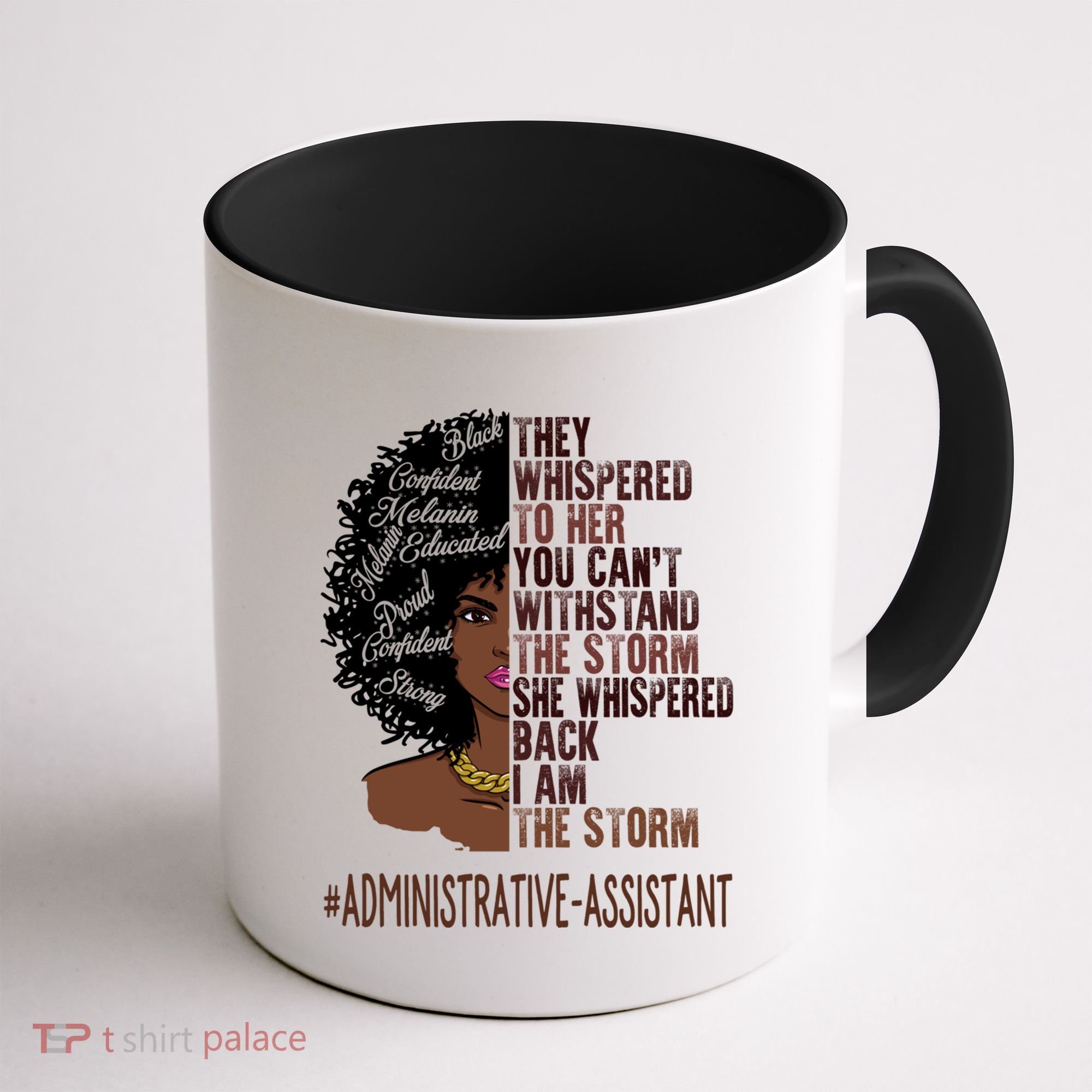 I Am The Storm Administrative Assistant African Gift Coffee Mug