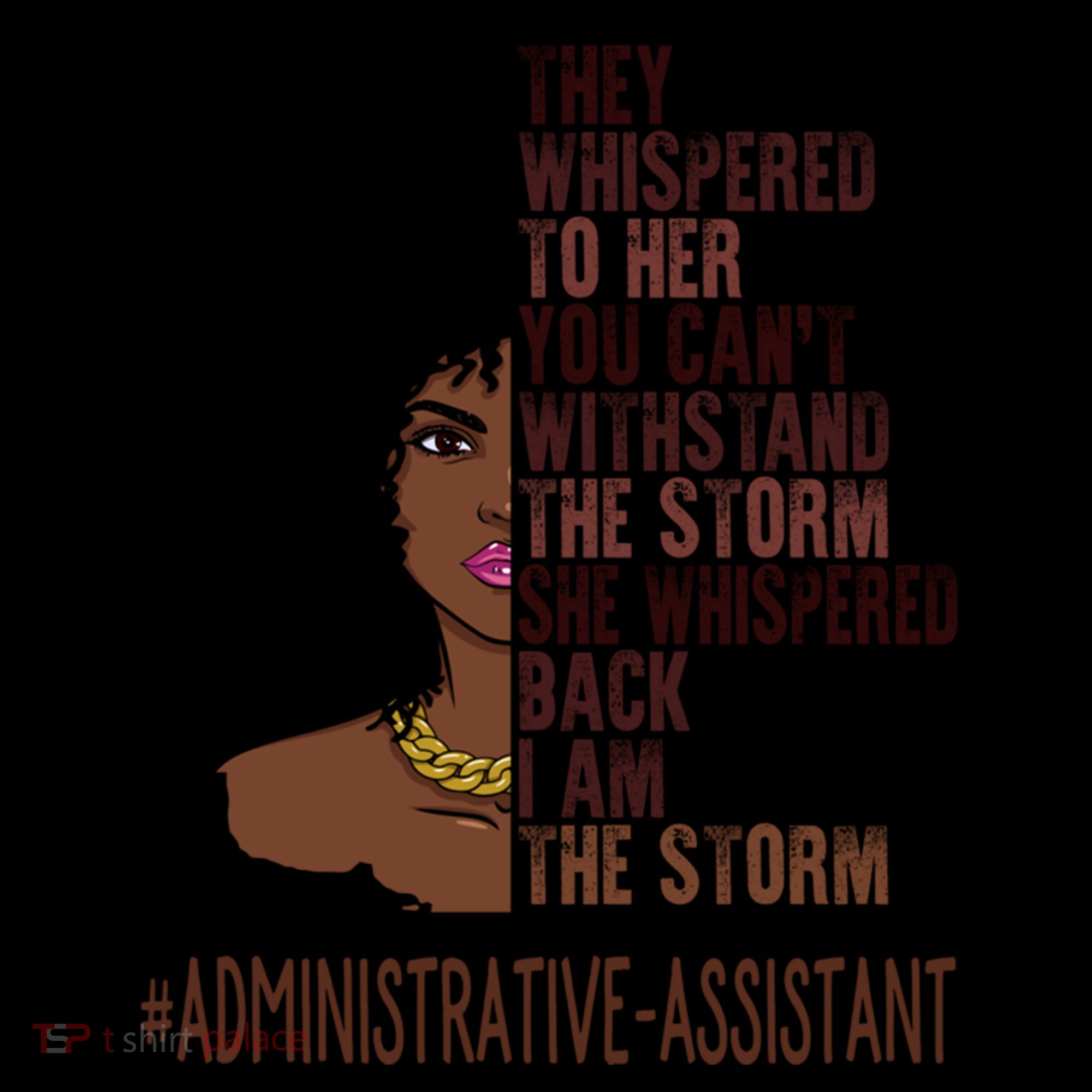 I Am The Storm Administrative Assistant African Gift Women's Hoodie