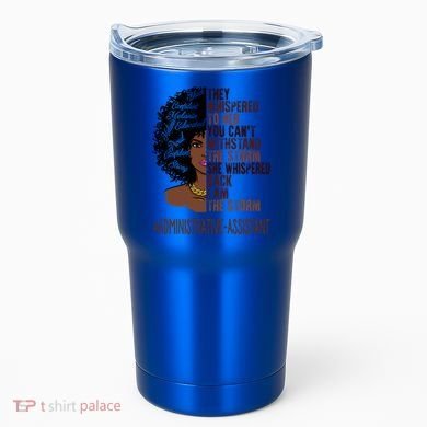 I Am The Storm Administrative Assistant African Gift Tumbler