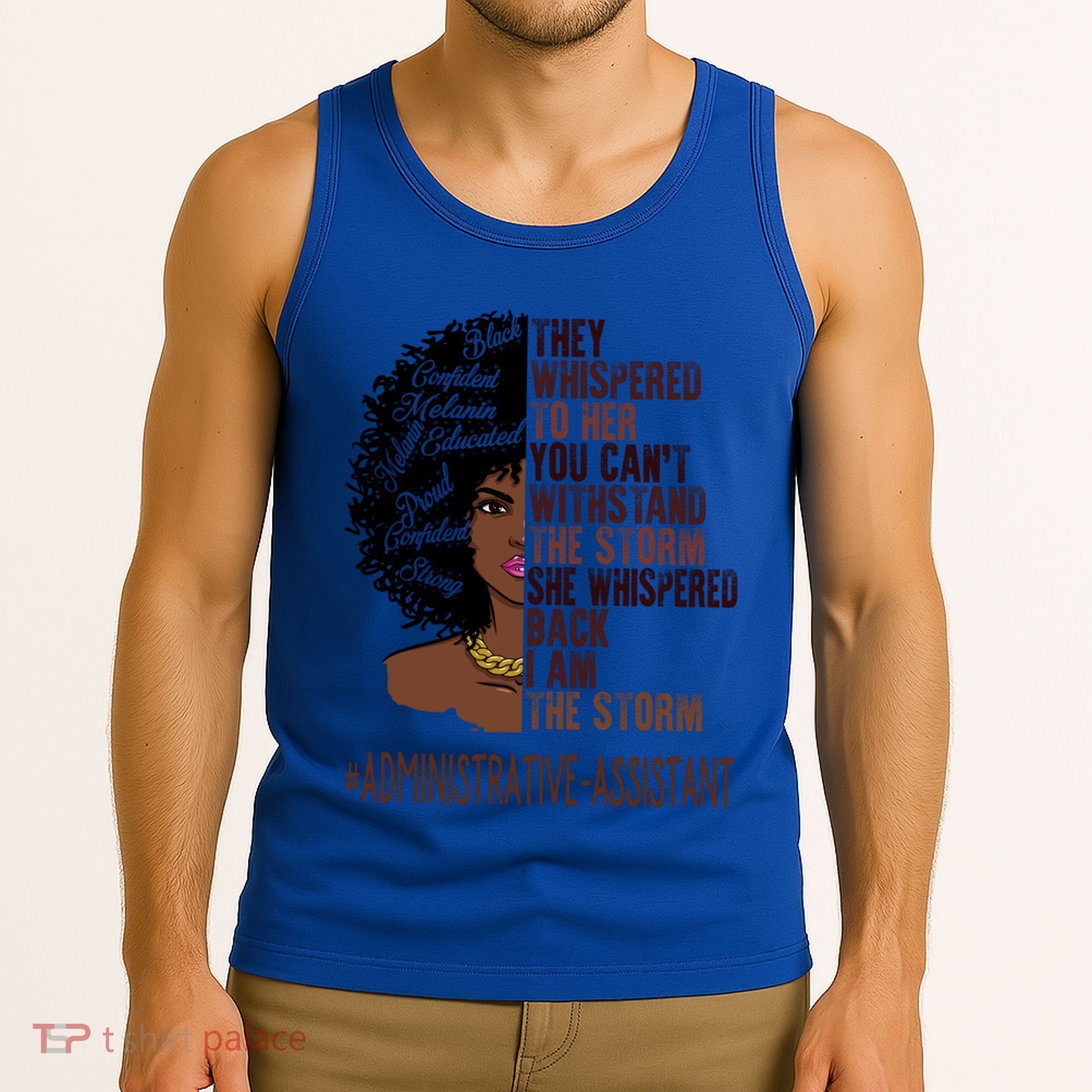I Am The Storm Administrative Assistant African Gift Tank Top