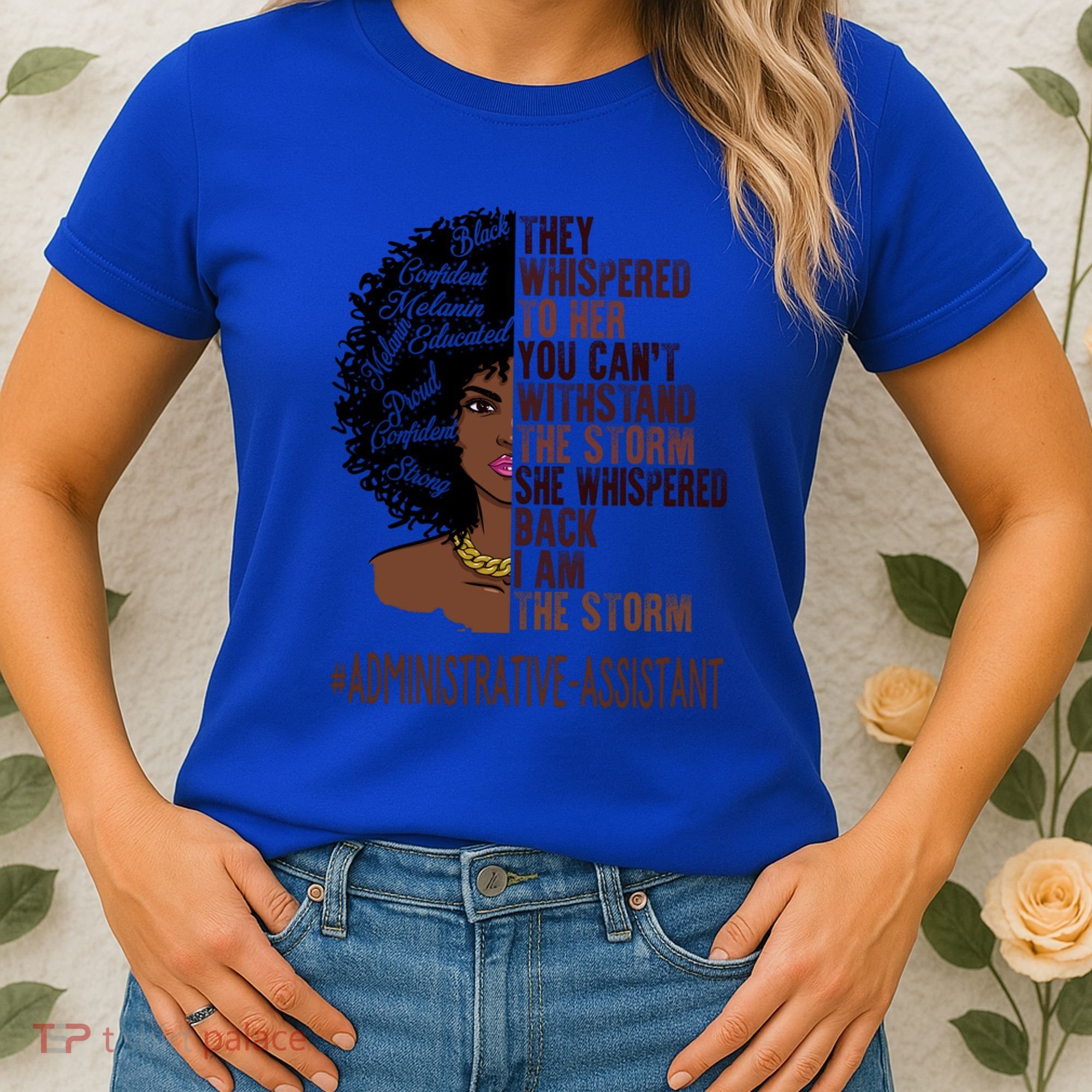 I Am The Storm Administrative Assistant African Gift Women's T-Shirt