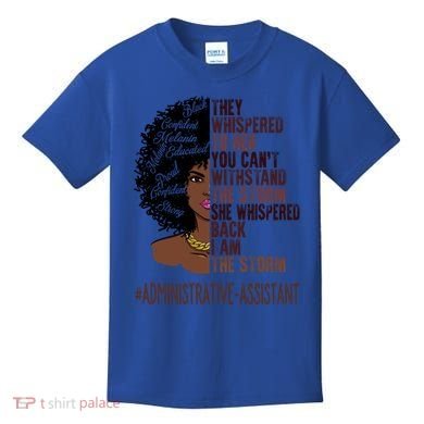 I Am The Storm Administrative Assistant African Gift Kids T-Shirt