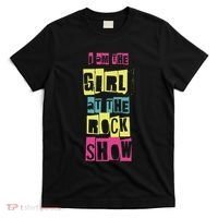 I Am The Girl At The R.O.C.K Show Funny Punk Rock T-Shirt thumb 0