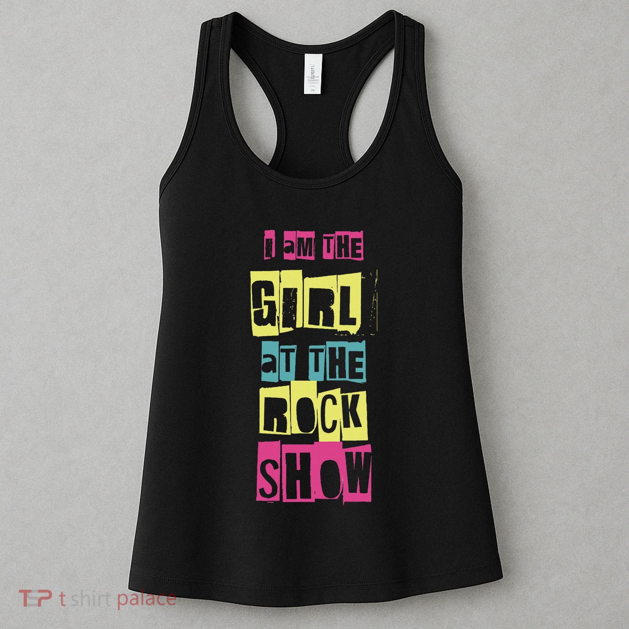 I Am The Girl At The R.O.C.K Show Funny Punk Rock Women's Tank Top