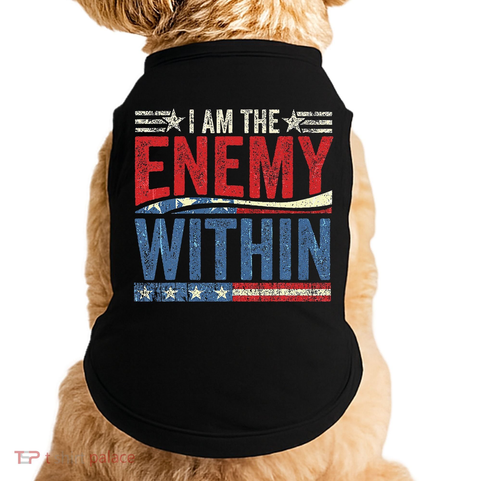 I Am The Enemy Within Pun Doggie Tank
