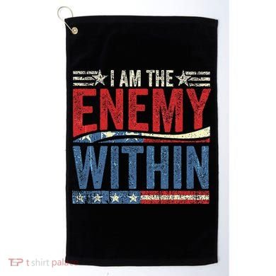 I Am The Enemy Within Pun Golf Towel