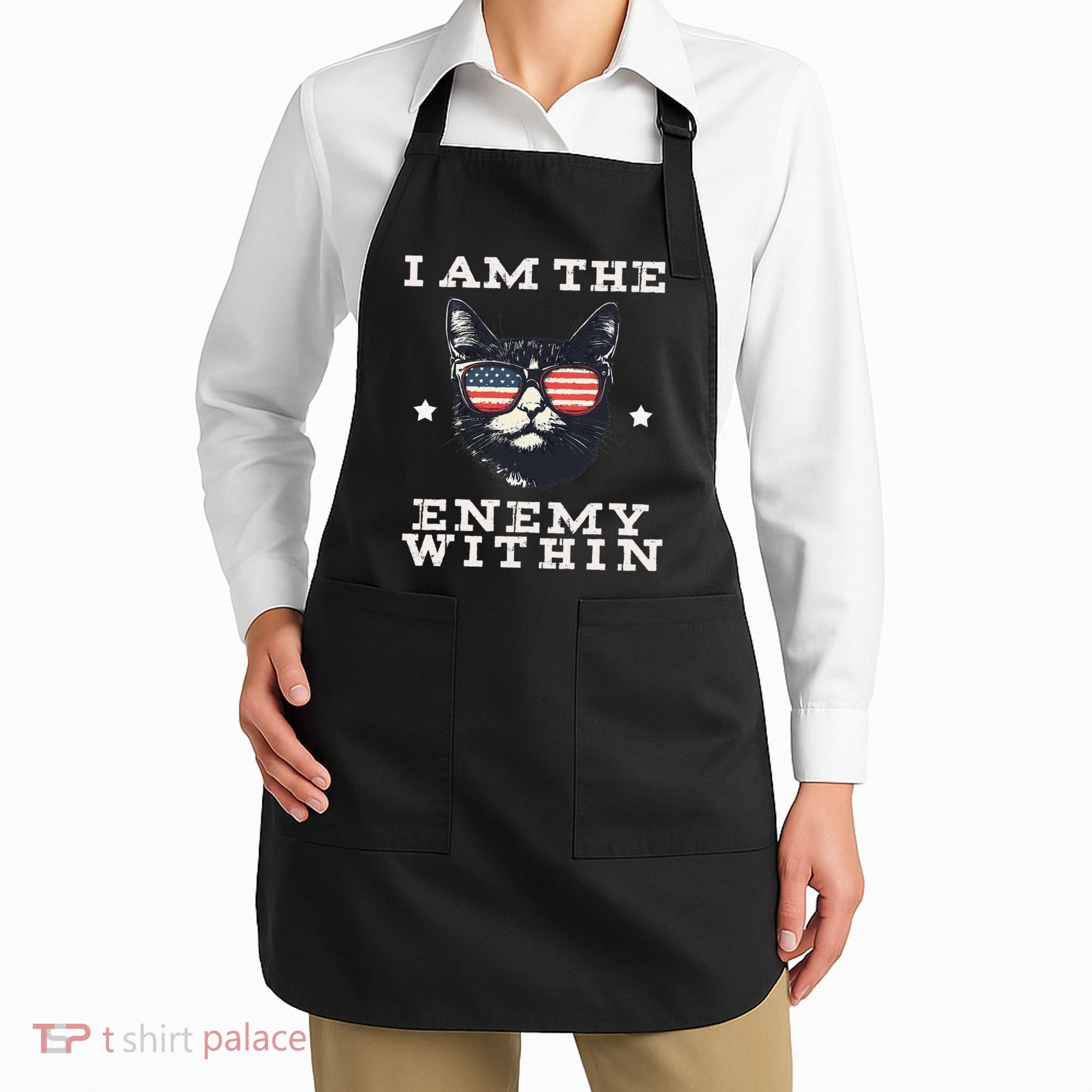 I Am The Enemy Within American Cat Apron