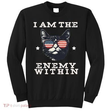 I Am The Enemy Within American Cat Sweatshirt