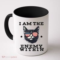 I Am The Enemy Within American Cat Coffee Mug thumb 0