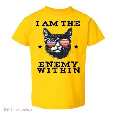 I Am The Enemy Within American Cat Toddler T-Shirt