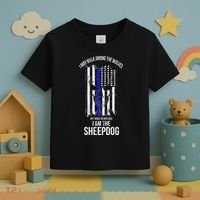I Am The Sheepdog I Walk Among The Wolves Police Toddler T-Shirt thumb 3