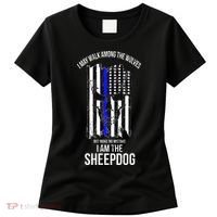 I Am The Sheepdog I Walk Among The Wolves Police Women's T-Shirt thumb 0