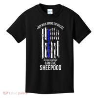 I Am The Sheepdog I Walk Among The Wolves Police Kids T-Shirt thumb 0
