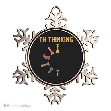 I Am Thinking Chess Pieces IM Thinking Chess Player Lover Ornament