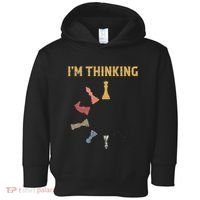 I Am Thinking Chess Pieces IM Thinking Chess Player Lover Toddler Hoodie thumb 0