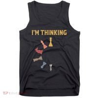 I Am Thinking Chess Pieces IM Thinking Chess Player Lover Tank Top thumb 0