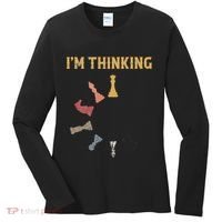 I Am Thinking Chess Pieces IM Thinking Chess Player Lover Women's Long Sleeve Shirt thumb 0