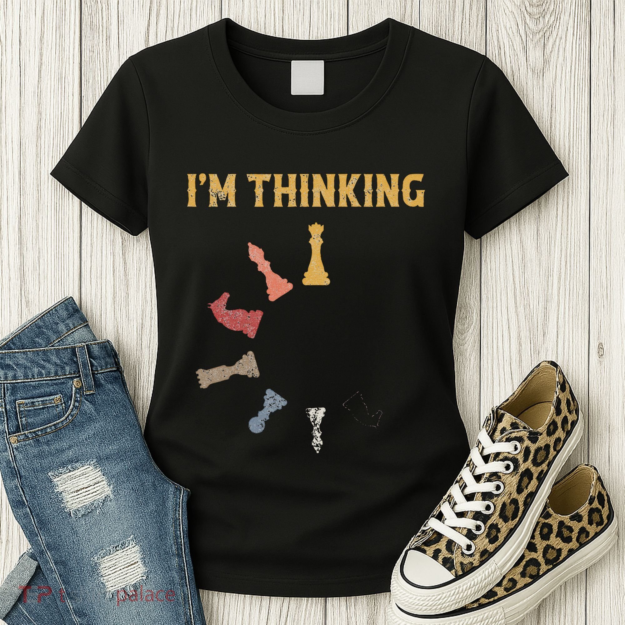 I Am Thinking Chess Pieces IM Thinking Chess Player Lover Women's T-Shirt